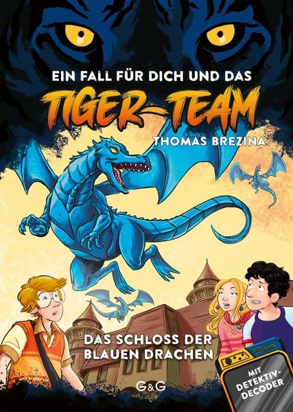 Tiger Team: Das Schloss der blauen Drachen
