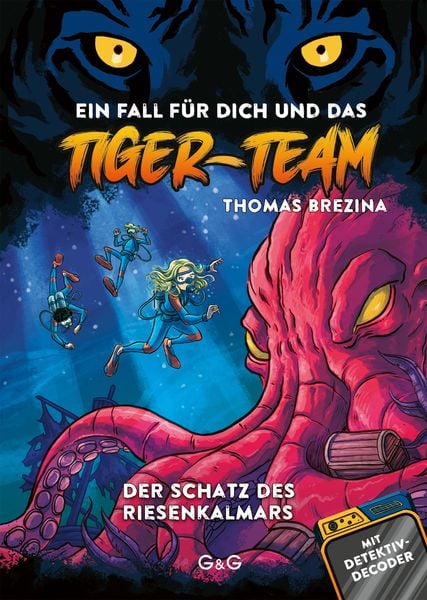 Tiger Team: Der Schatz des Riesenkalmars